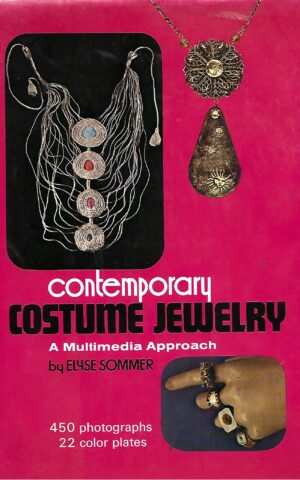 Contemporary Costume Jewelry, A Multimedia Approach