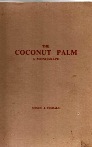 The Coconut Palm, A Monograph