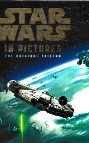 Star Wars in Pictures, The Original Triology