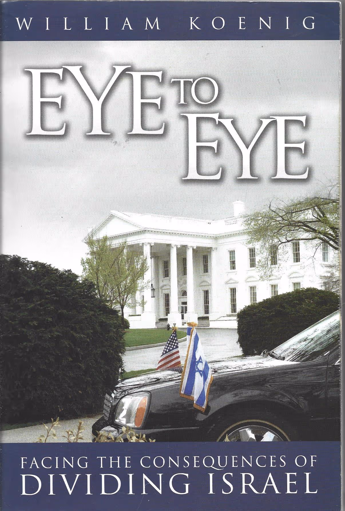 Eye to Eye, Facing the Consequences of Dividing Israel
