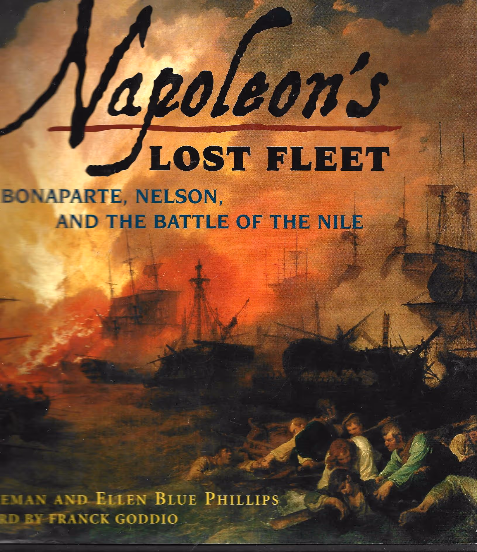 Napoleon's Lost Fleet, Bonaparte, Nelson and the Battle of the Nile