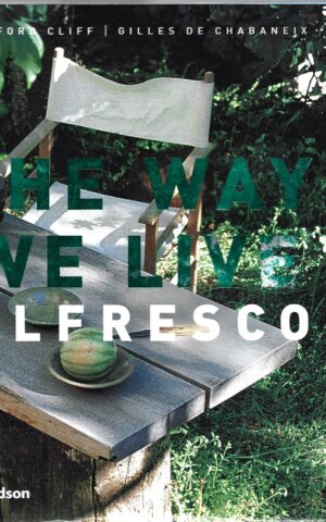 The Way We Live Alfresco