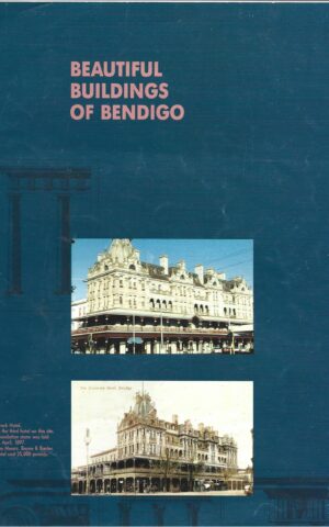 Beautiful Buildings of Bendigo