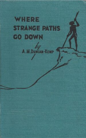 Where Strange Paths Go Down