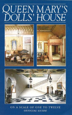 Queen Mary's Dolls' House, On a Scale of One to Twelve, Official Guide
