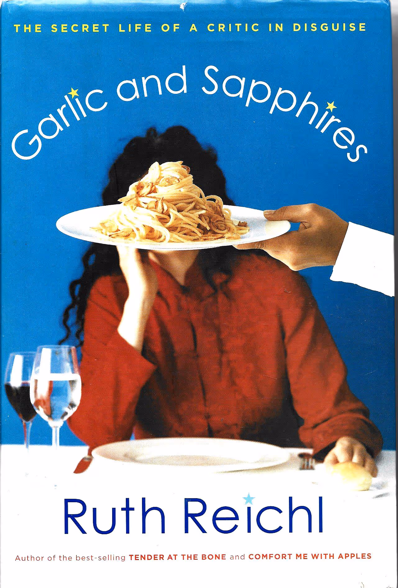 Garlic and Sapphires, The Secret Life of a Critic in Disguise