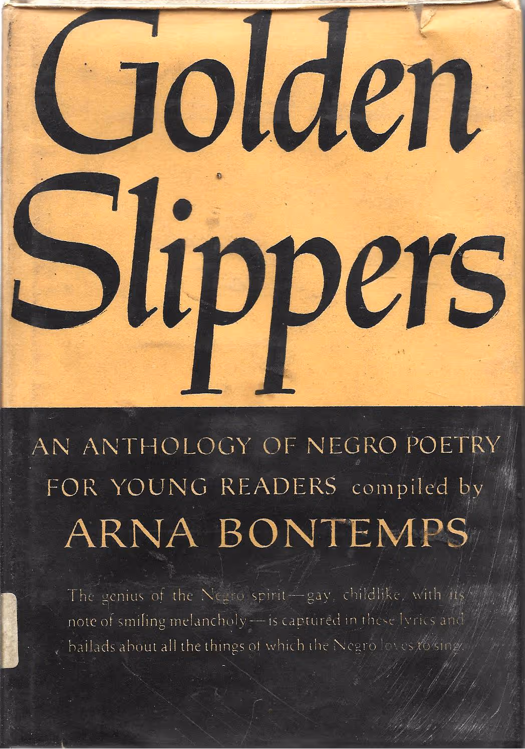 Golden Slippers, An Anthology of Negro Poetry for Young Readers