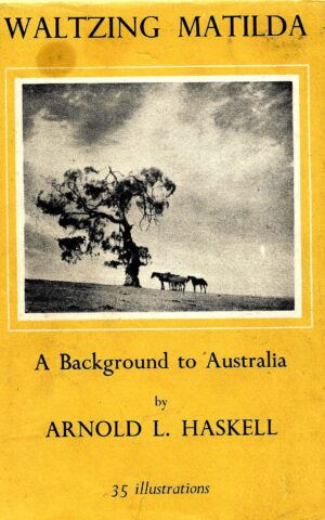 Waltzing Matilda, A Background to Australia