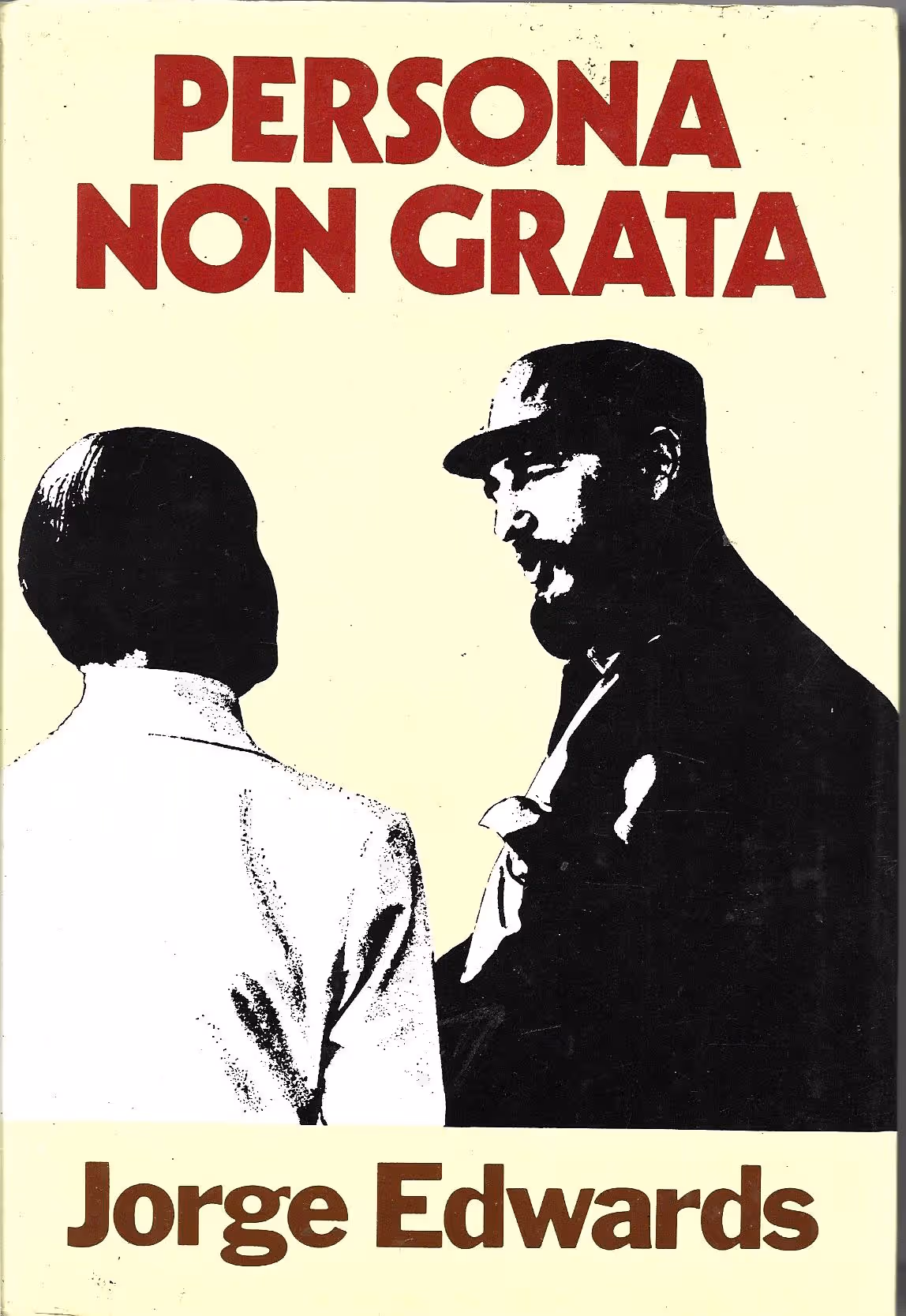 Persona Non Grata, An Envoy in Castro's Cuba