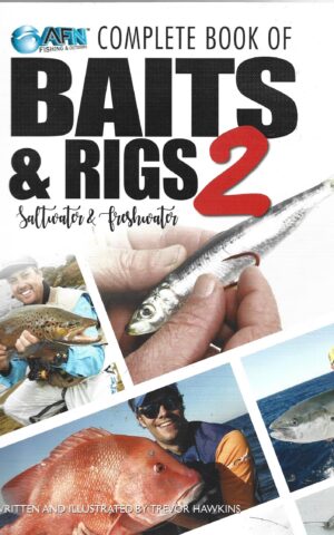 AFN Fishing & Outdoor Complete Book of Baits & Rigs 2, Saltwater & Freshwater