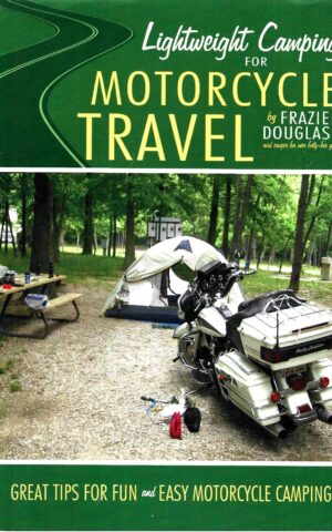 Lightweight Camping for Motorcycle Travel