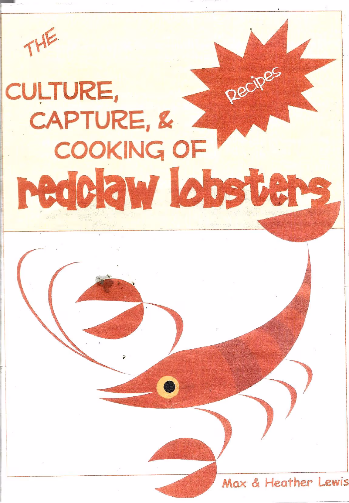 The Culture, Capture, & Cooking of Redclaw Lobsters