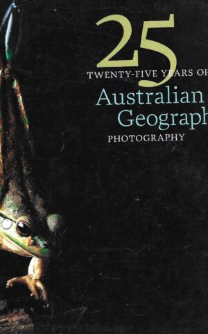 25m Twenty-Five Years of Australian Geographic Photography