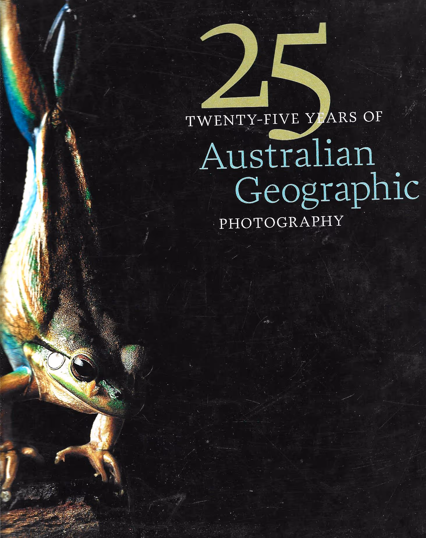 25m Twenty-Five Years of Australian Geographic Photography