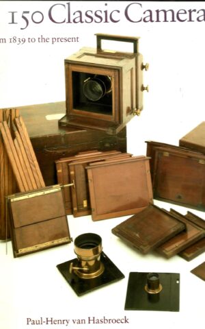 150 Classic Cameras From 1839 to the Present
