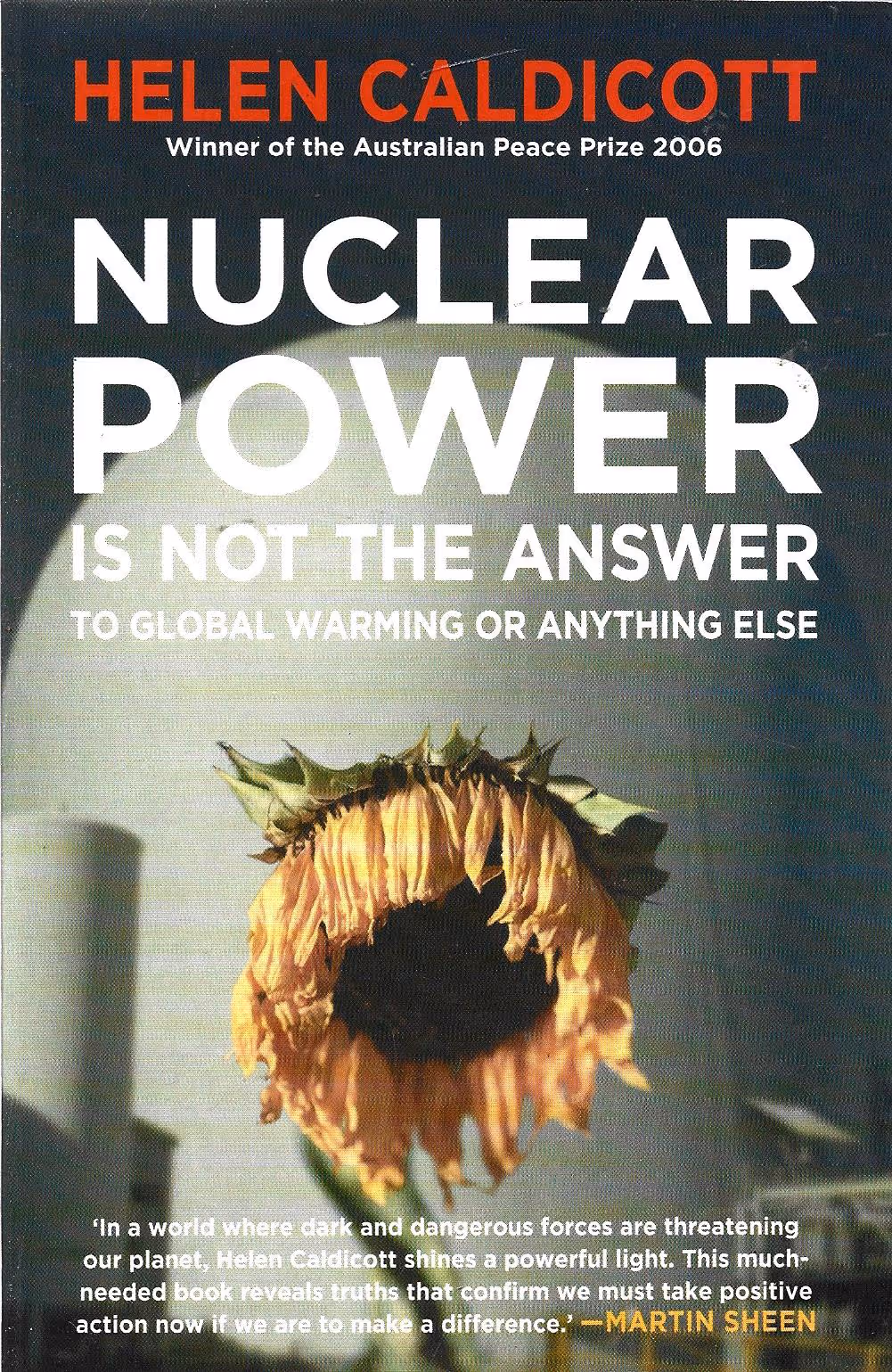 Nuclear Power Is Not the Answer to Global Warming or Anything Else