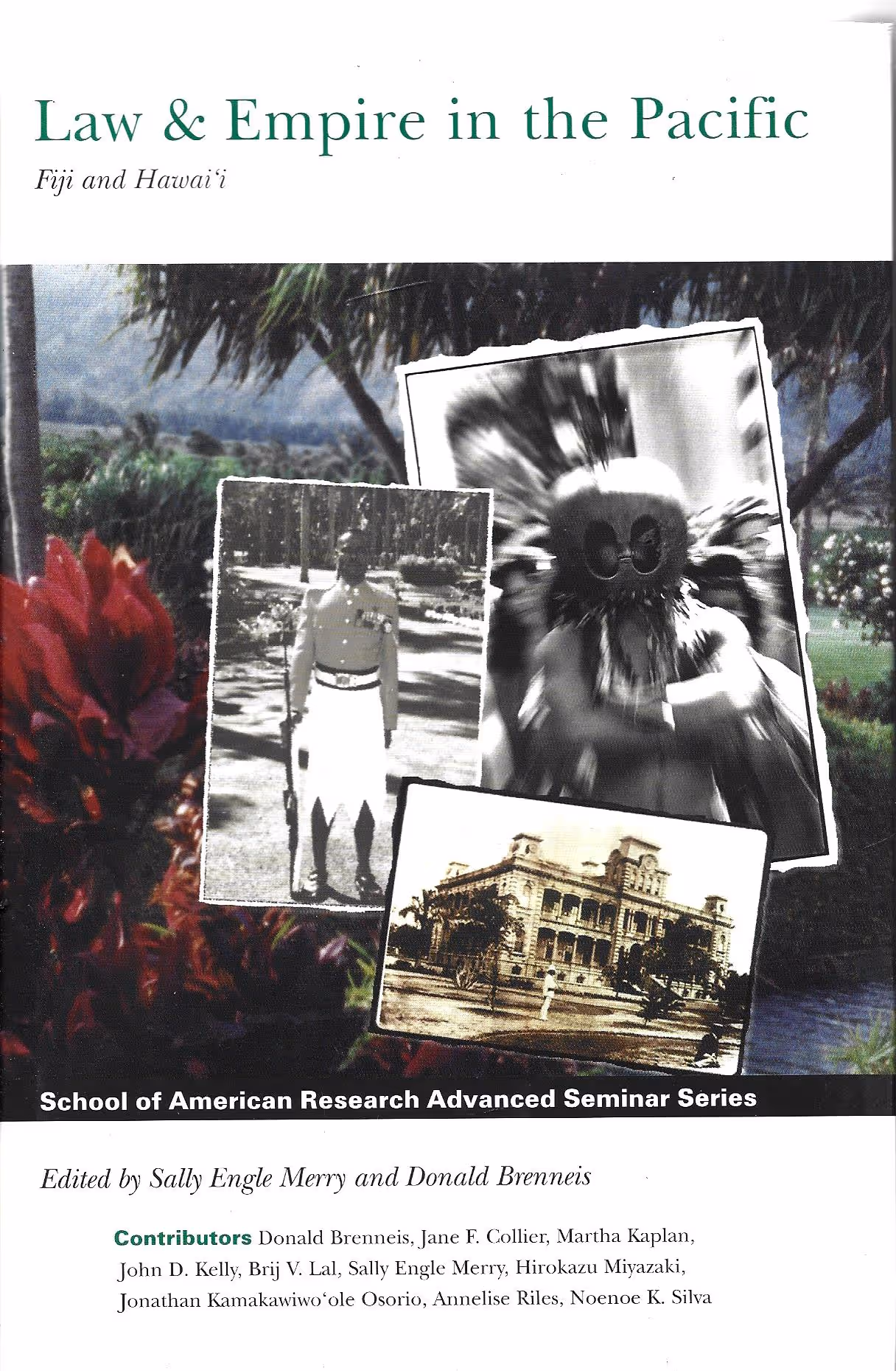 Law & Empire in the Pacific, Fiji and Hawai'i