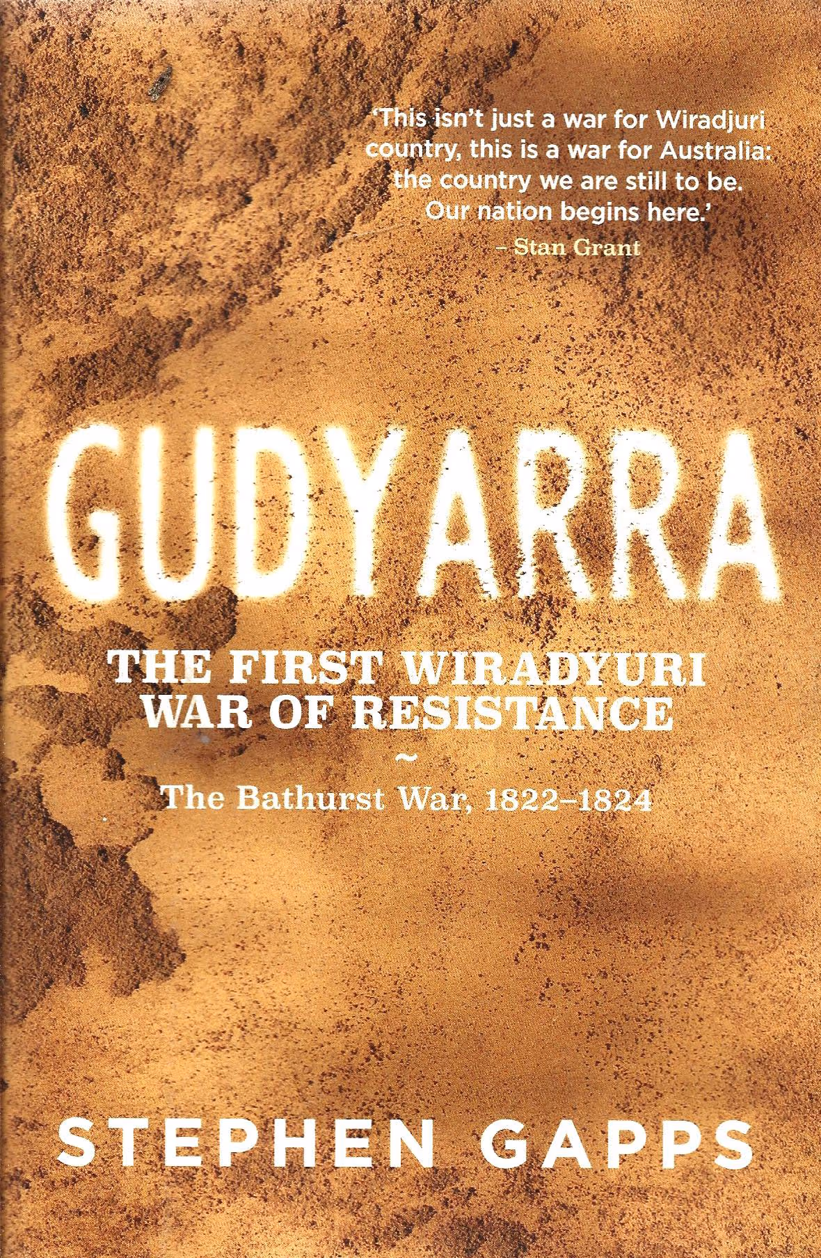 Gudyarra, The First Wiradyuri War of Resistance, The Bathurst War, 1822-1824