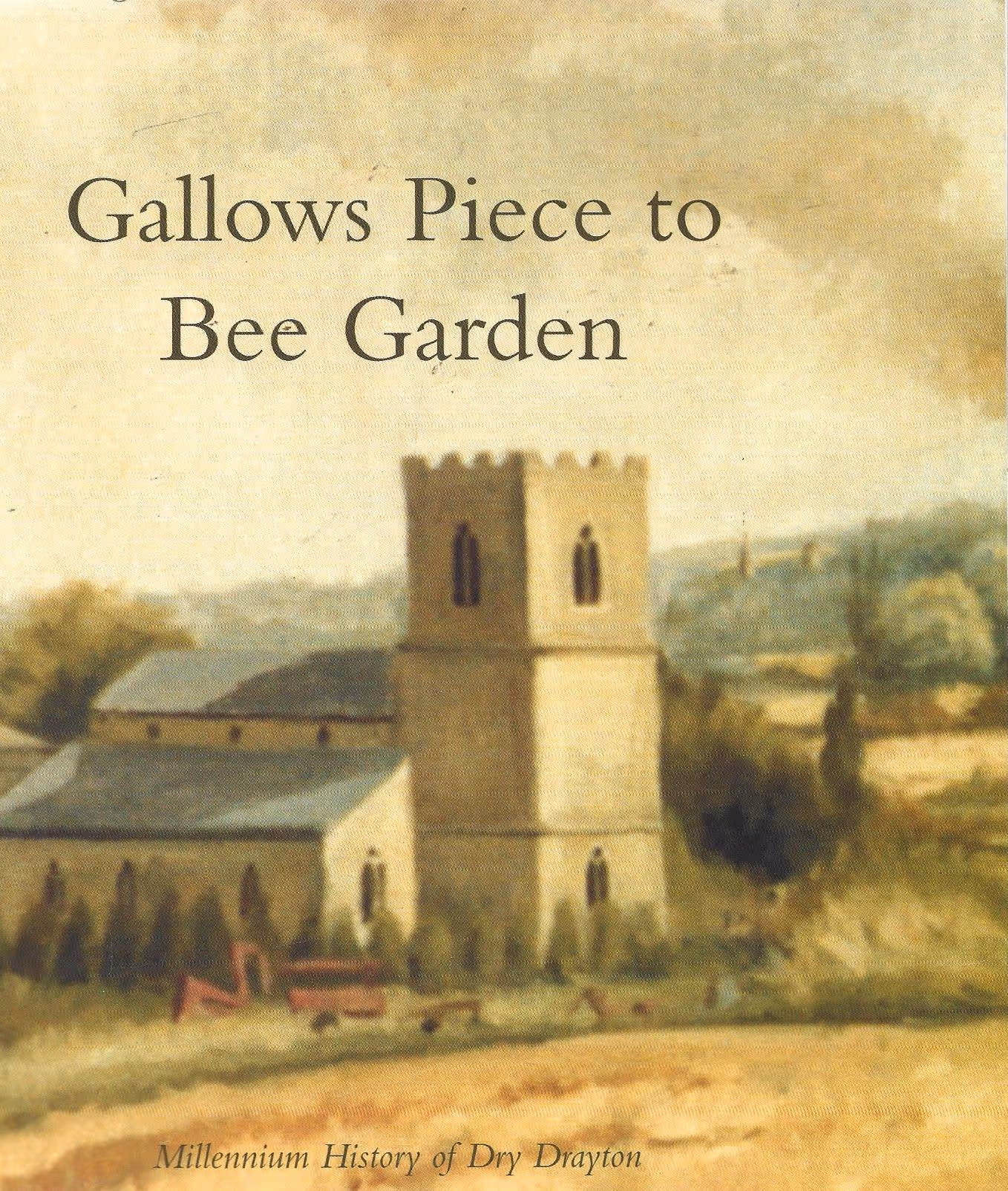 Gallows Piece to Bee Garden, Millennium History of Dry Drayton