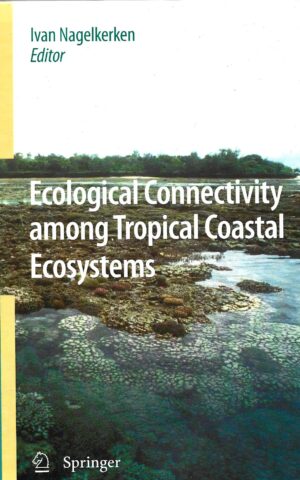 Ecological Connectivity Among Tropical Ecosystems