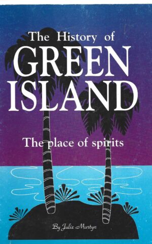 The History of Green Island, The Place of Spirits