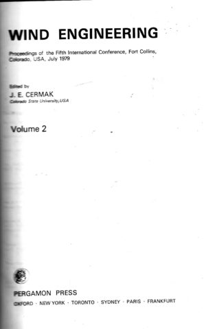 Wind Engineering, Proceedings of the Fifth International Conference, Fort Collins, Colorado, USA, July 1979, Volume 2