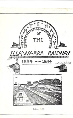Centenary of the Illawara Railway 1884-1984