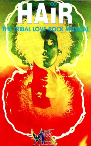 Hair, The Tribal Love Rock Musical