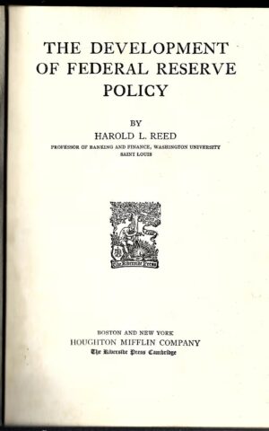 The Development of Federal Reserve Policy