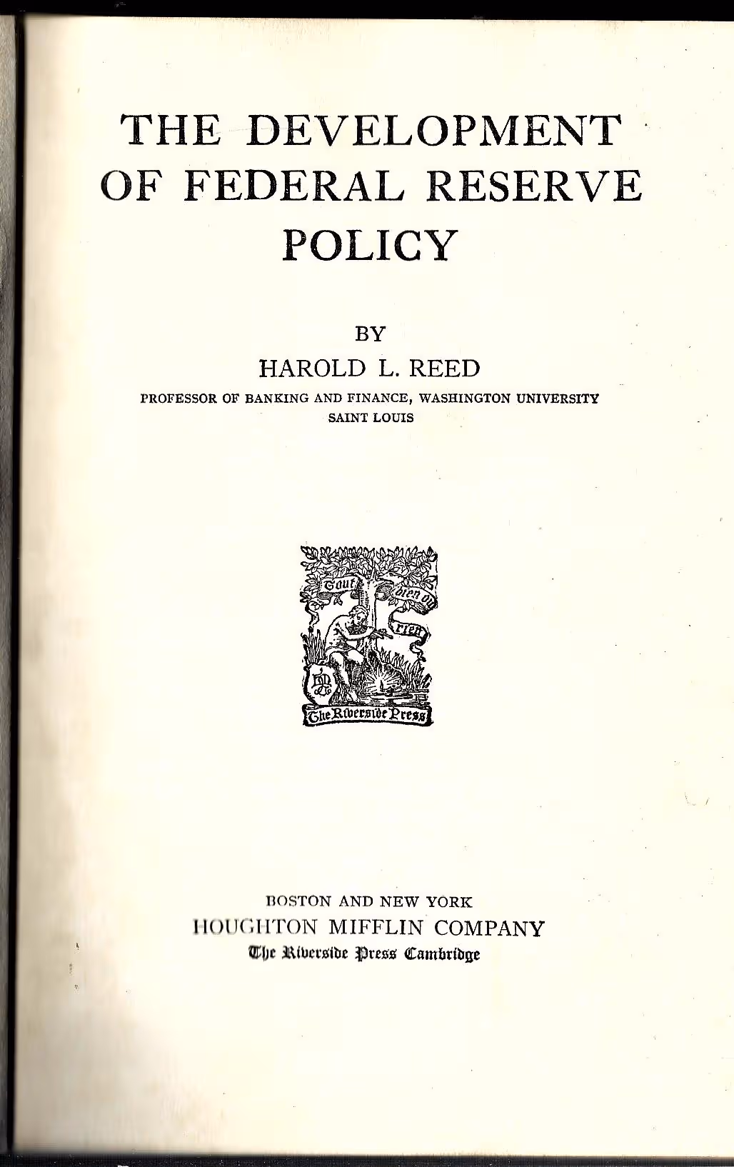 The Development of Federal Reserve Policy