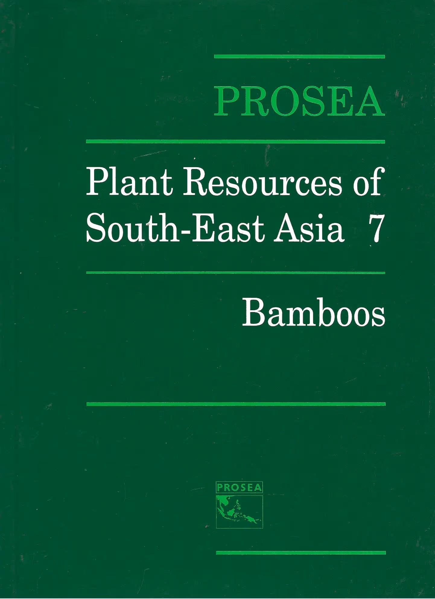 Plant Resources of South-East Asia, No 7, Bamboo