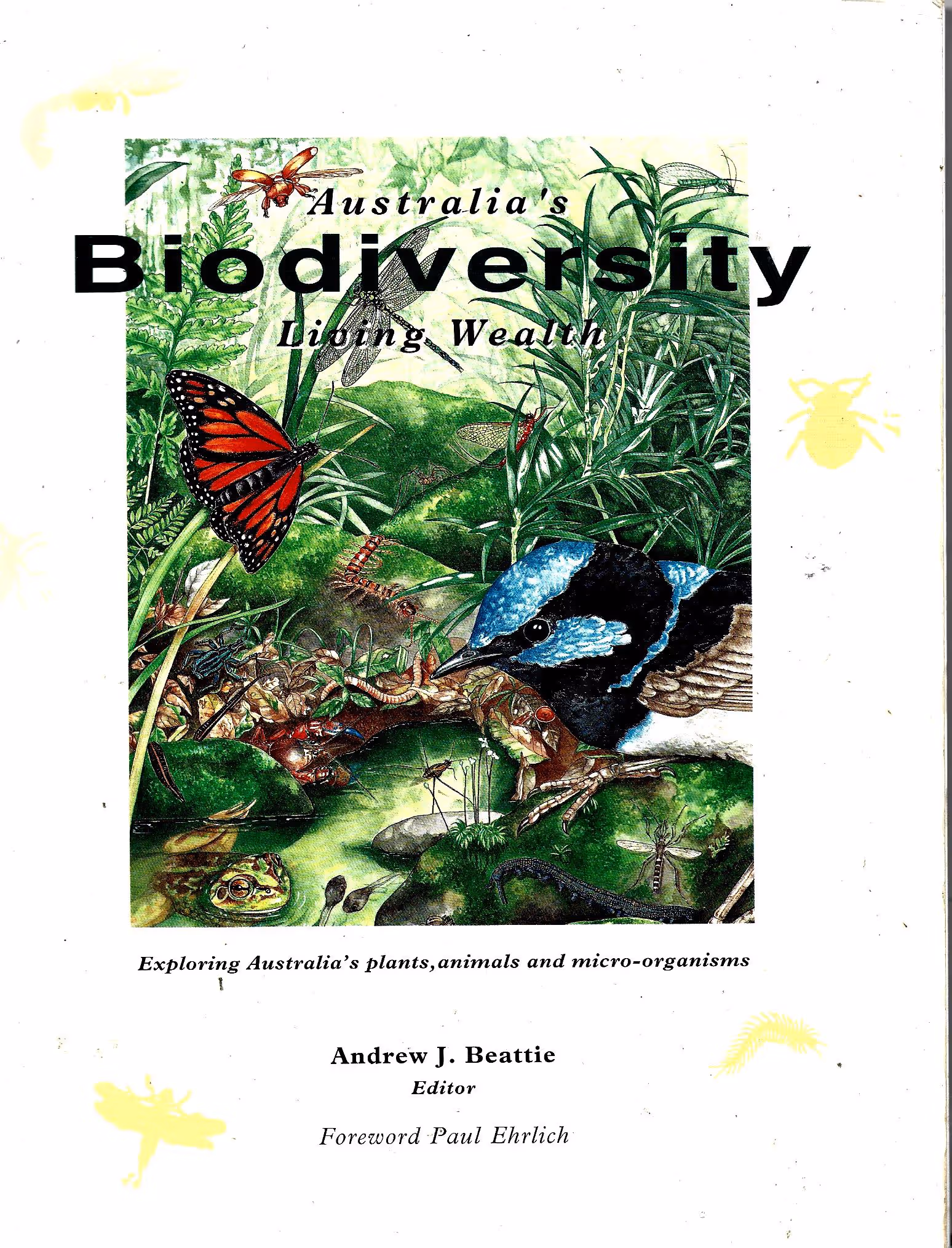 Australia's Biodiversity, Living Wealth, Exploring Australia's Plants, Animals and Micro-Organisms