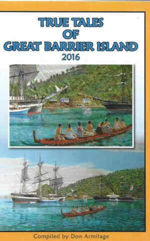 True Tales of Great Barrier Island