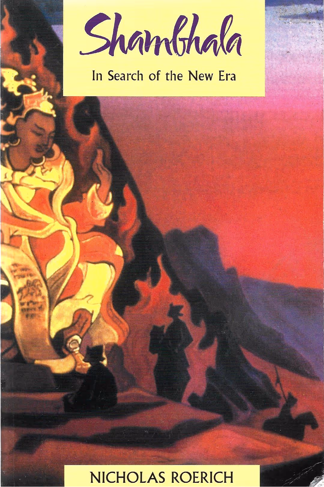 Shambhala, In Search of the New Era