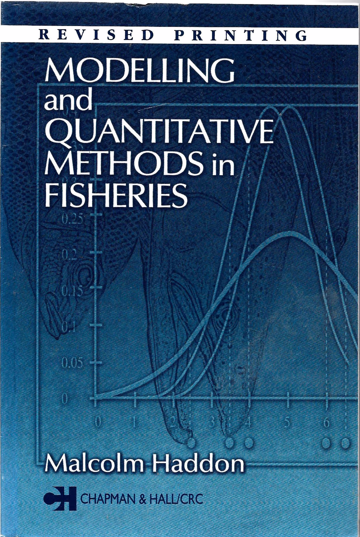 Modelling and Quantitative Methods in Fisheries