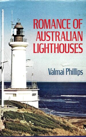 Romance of Australian Lighthouses