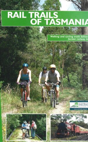 Rail Trails of Tasmania
