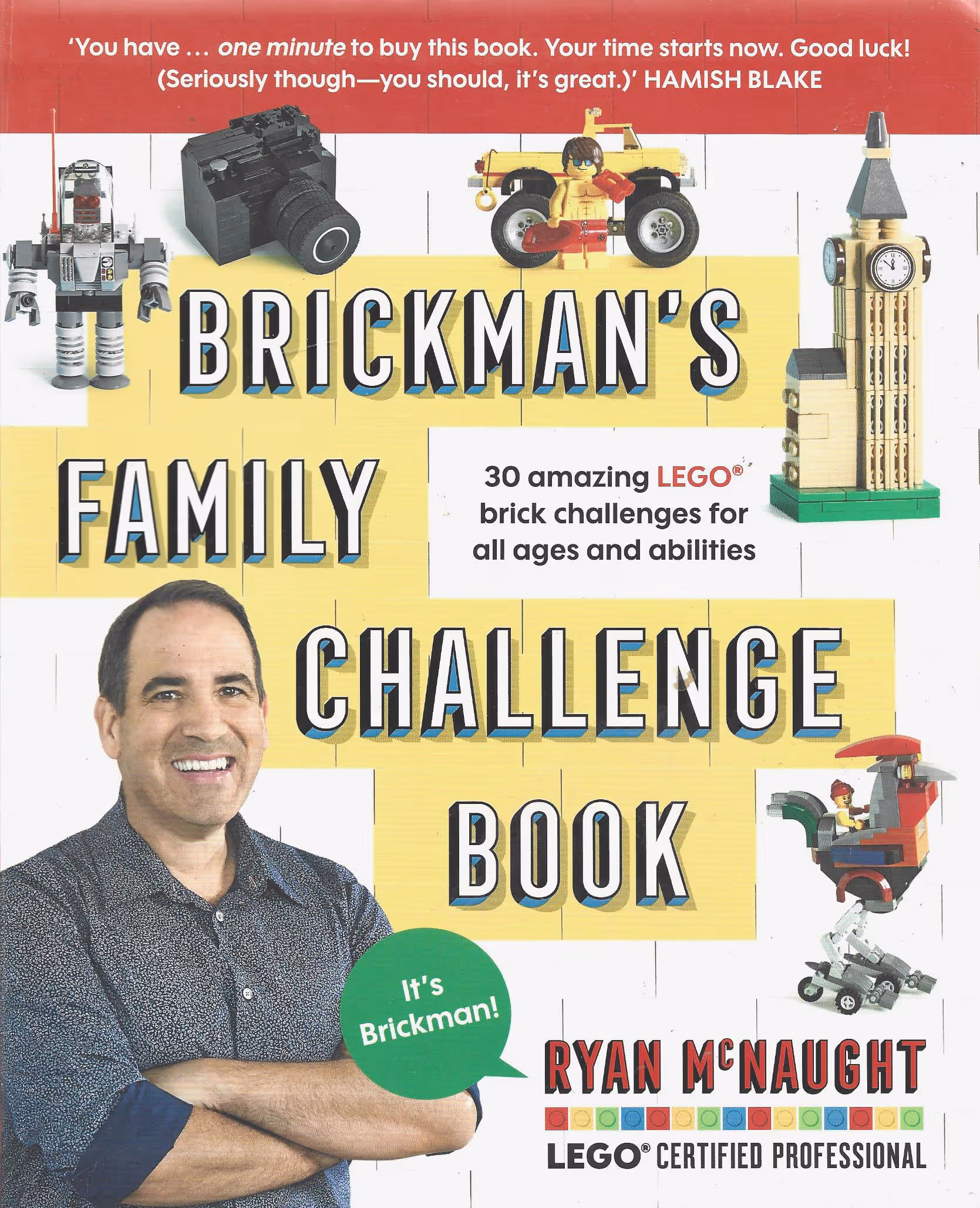Brickman's Family Challenge Book, 30 Amazing LEGO Brick Challenges for All Ages and Abilities