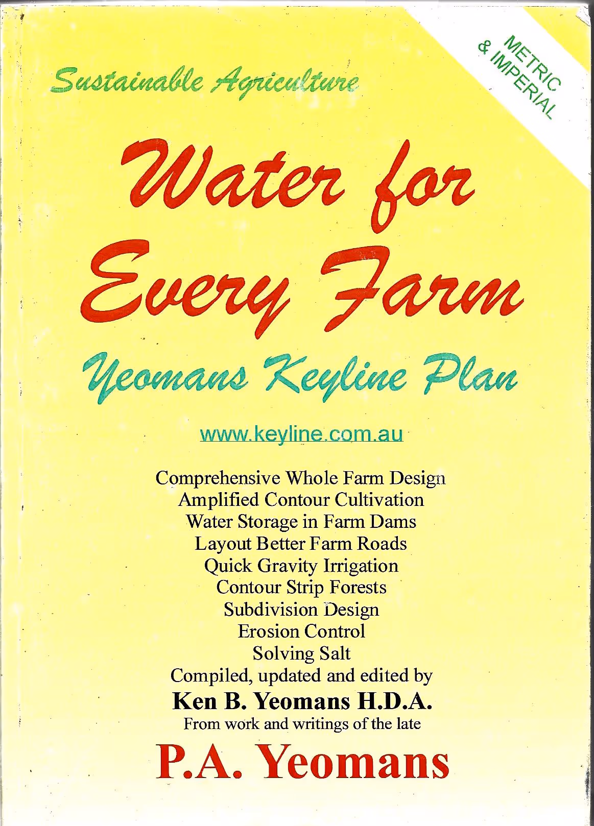 Sustainable Agriculture, Water for Every Farm, Yeomans Keyline Plan
