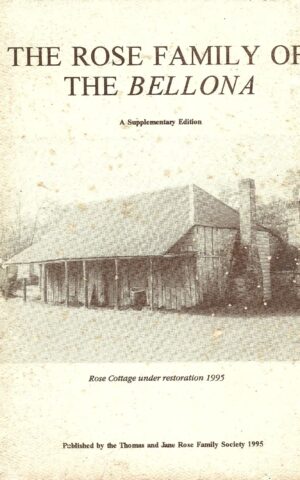 The Rose Family of The Bellona, A Supplementary Edition